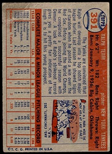 1957 Topps 391 Ралф Тери Ню Йорк Янкис (Бейзболна карта) Карта Дина 2 - ДОБРИ Янкис