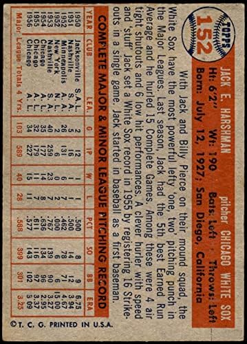 1957 Топпс 152 Джак Харшман Чикаго Уайт Сокс (Бейзболна картичка), БИВШ+ Уайт Сокс