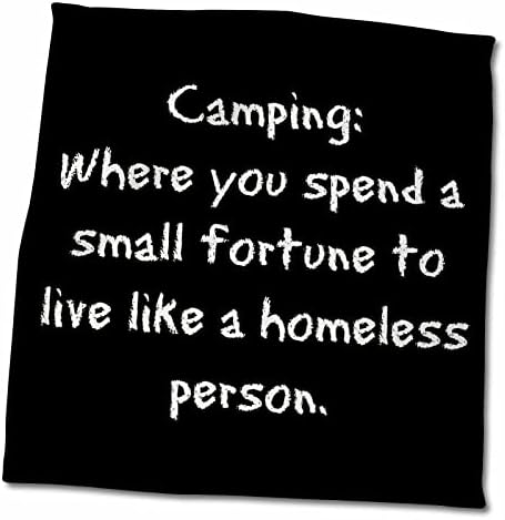 Къмпинг 3dRose, В който се Харчи Малко състояние, живеейки Като Бездомен - Кърпи (twl-201957-3)