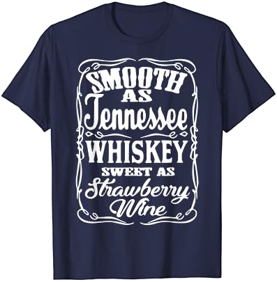 Забавна Тениска Smooth As Tennessee Whiskey Country В стил Кънтри