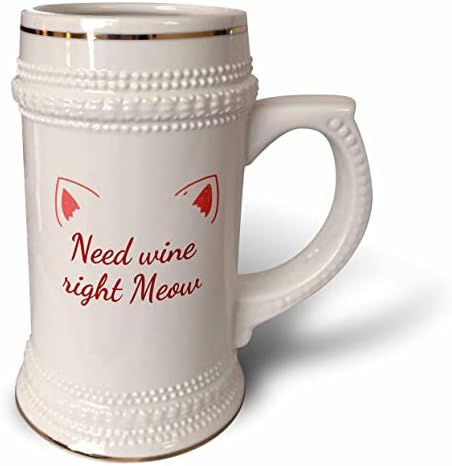 3. Начертайте прекрасно изображение на котешка ушек с надпис Need wine right Meow - чаша за стейна на 22 унция (stn-372201-1)