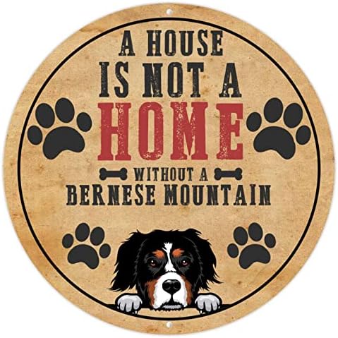 Къща не е Дом, Без Бернската Планински Забавна Кучета, Метална Табела, Метален Плакат с Надпис Домашно куче, Новост,
