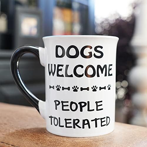 Куче Вила Крийк са добре дошли; Хората са толерантни са към Керамични утайка от чаша, 16 грама.