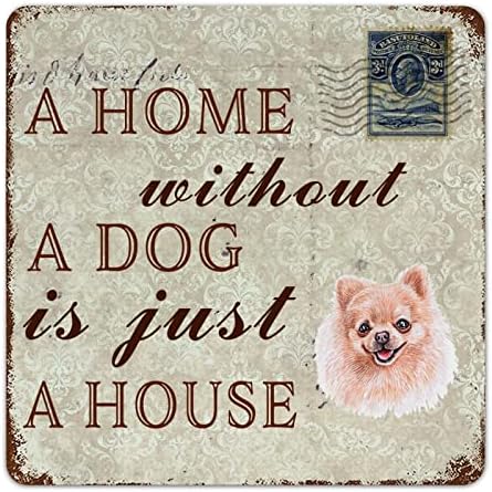 Забавна Метална Лидице Табела с Куче Къща без Куче-това е просто Домашен шпиц, Закачалка за домашни любимци, аксесоари за