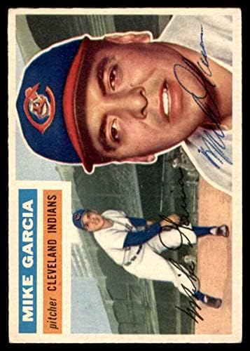 1956 Topps # 210 Майк Гарсия Кливланд Индианс (Бейзболна картичка) Автограф Индианс